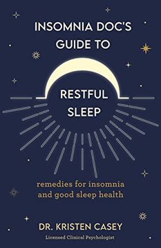 portada Insomnia Doc’S Guide to Restful Sleep: Remedies for Insomnia and Good Sleep Health (en Inglés)