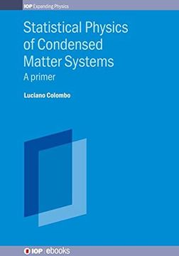 portada Statistical Physics of Condensed Matter Systems: A Primer (Iop Expanding Physics) (en Inglés)