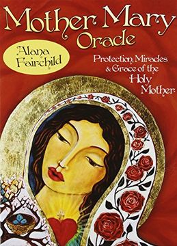 portada Mother Mary Oracle: Protection Miracles & Grace of the Holy Mother (en Inglés)