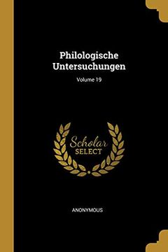 portada Philologische Untersuchungen; Volume 19 (en Alemán)