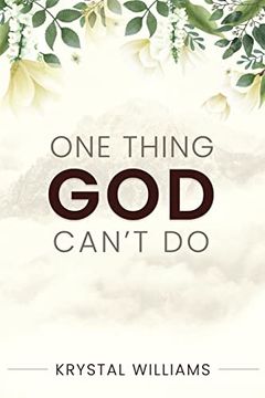 portada One Thing god Can't do (en Inglés)