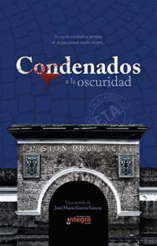 portada Condenados a la Oscuridad (in Spanish)