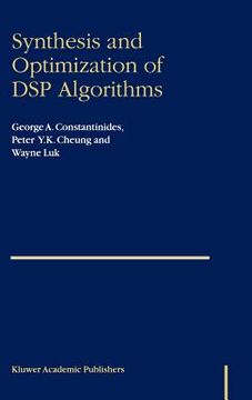 portada synthesis and optimization of dsp algorithms (en Inglés)