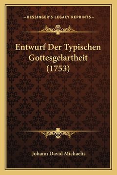 portada Entwurf Der Typischen Gottesgelartheit (1753) (en Alemán)