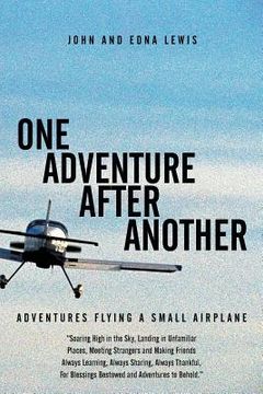 portada One Adventure After Another: Adventures Flying a Small Airplane (in English)
