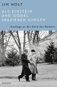 portada Als Einstein und Gödel Spazieren Gingen: Ausflüge an den Rand des Denkens (en Alemán)