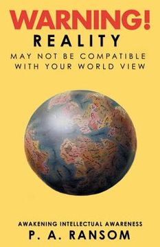 portada Warning!: Reality May Not Be Compatible with Your Worldview (en Inglés)