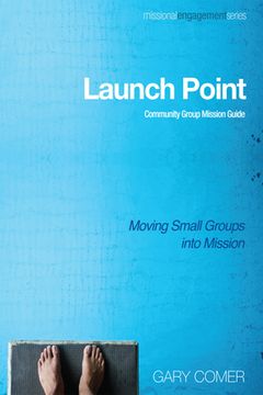 portada Launch Point: Community Group Mission Guide (en Inglés)