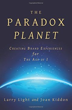 portada The Paradox Planet: Creating Brand Experiences for The Age of I
