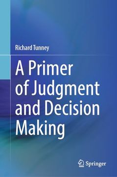 portada A Primer of Judgment and Decision Making (in English)