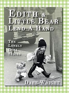 portada Edith And Little Bear Lend A Hand: The Lonely Doll Series (en Inglés)