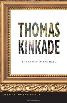 portada Thomas Kinkade: The Artist in the Mall 