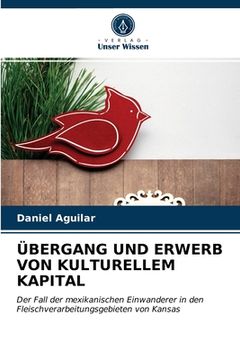 portada Übergang Und Erwerb Von Kulturellem Kapital (en Alemán)