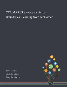 portada YOUMARES 8 - Oceans Across Boundaries: Learning From Each Other (en Inglés)