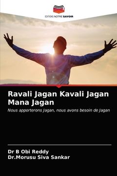 portada Ravali Jagan Kavali Jagan Mana Jagan (en Francés)