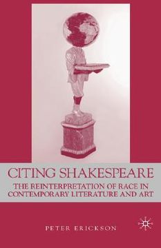 portada citing shakespeare: the reinterpretation of race in contemporary literature and art (in English)