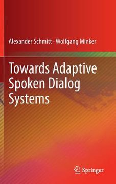 portada towards adaptive spoken dialog systems (en Inglés)