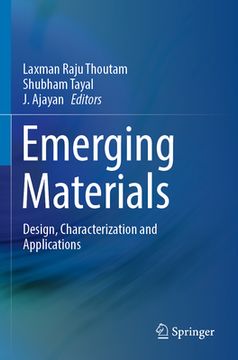 portada Emerging Materials: Design, Characterization and Applications (en Inglés)