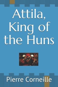 portada Attila, King of the Huns (en Inglés)