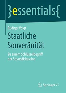portada Staatliche Souveränität: Zu Einem Schlüsselbegriff der Staatsdiskussion (en Alemán)