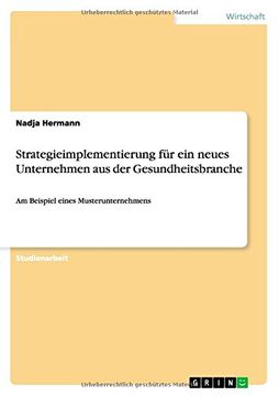 portada Strategieimplementierung für ein neues Unternehmen aus der Gesundheitsbranche (German Edition)