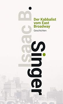 portada Der Kabbalist vom East Broadway: Geschichten (in German)