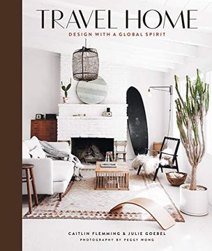 portada Travel Home: Design With a Global Spirit (en Inglés)