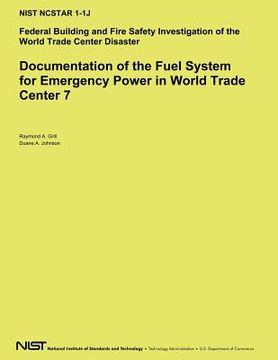 portada Documentation of the Fuel System for Emergency Power in World Trade Center 7 (in English)