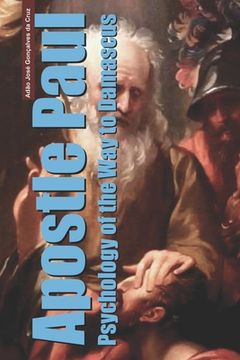 portada Apostle Paul: Psychology of the Way to Damascus (in English)
