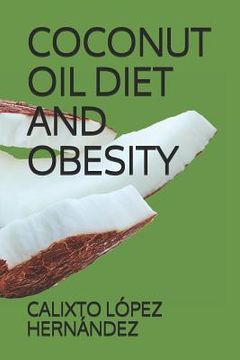 portada Coconut Oil Diet and Obesity (en Inglés)
