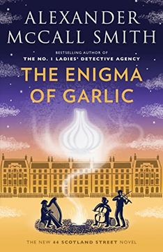 portada The Enigma of Garlic: 44 Scotland Street Series (16) (in English)