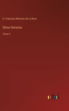 portada Obras literarias: Tomo 3 (in Spanish)