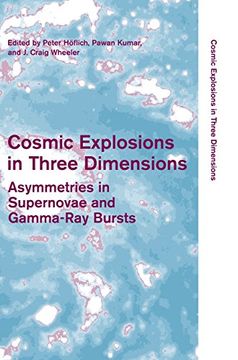 portada Cosmic Explosions in Three Dimensions Hardback: Asymmetries in Supernovae and Gamma-Ray Bursts (Cambridge Contemporary Astrophysics) (en Inglés)