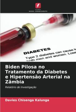 portada Biden Pilosa no Tratamento da Diabetes e Hipertens�O Arterial na Z�Mbia: Relat�Rio de Investiga��O