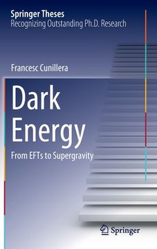 portada Dark Energy: From Efts to Supergravity