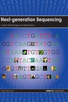portada Next-Generation Sequencing: Current Technologies and Applications