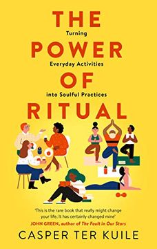 portada The Power of Ritual: Turning Everyday Activities Into Soulful Practices (in English)