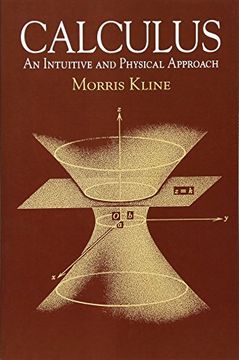 calculus,an intuitive and physical approach