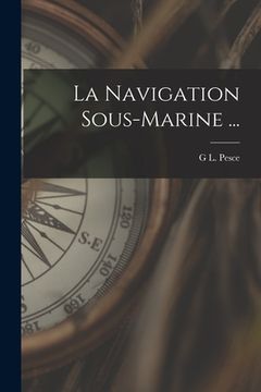 portada La Navigation Sous-Marine ... (en Francés)