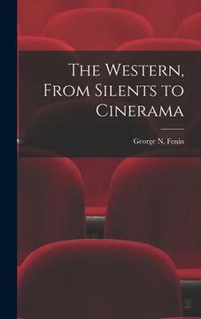 portada The Western, From Silents to Cinerama (in English)