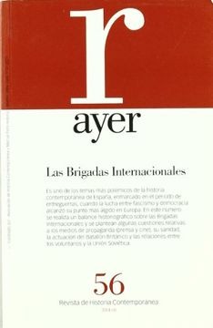 portada Las Brigadas Internacionales (Ayer nº 56) (Revista Ayer) (in Spanish)