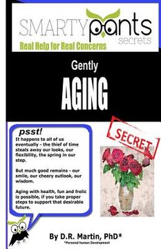 portada Gently AGING: Going Through the Inevitable Process With Health, Fun and Frolic! (in English)