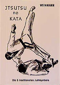 portada Itsutsu-No-Kata: Die 5 Traditionellen Judosymbole (Fachbücher für Judo) (en Alemán)