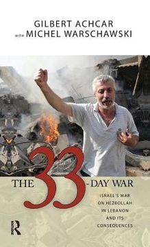 portada the 33-day war: israel's war on hezbollah in lebanon and its consequences (en Inglés)