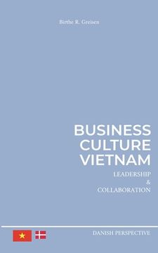 portada Business Culture Vietnam: Leadership and Collaboration 