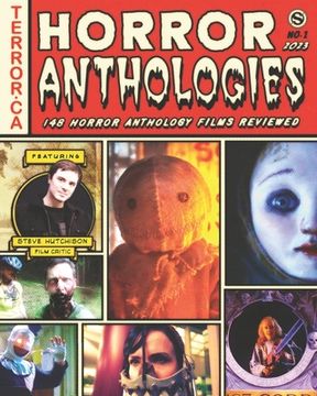 portada Horror Anthologies 2023: 148 Horror Anthology Films Reviewed (en Inglés)