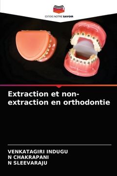 portada Extraction et non-extraction en orthodontie (en Francés)