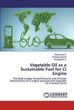 portada Vegetable Oil as a Sustainable Fuel for CI Engine (en Inglés)