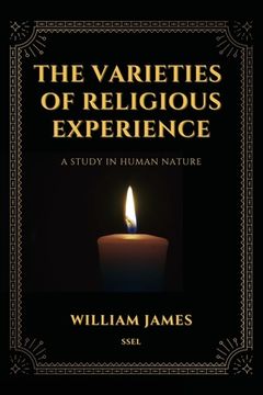 portada The Varieties of Religious Experience, a Study in Human Nature (Annotated): Easy-to-read Layout (en Inglés)