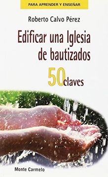 portada Edificar Una Iglesia De Bautizados - 50 Claves (in Spanish)